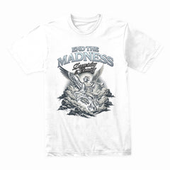 End Madness Shirt