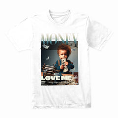 Money Love Me Shirt