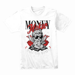 Money Maker Make Big Money Shirt