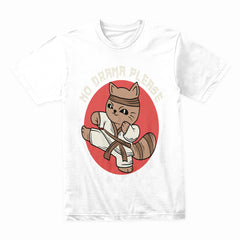 No Drama Please Shirt