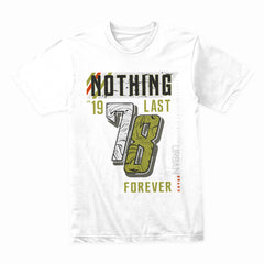 Nothing Lasts Forever Shirt