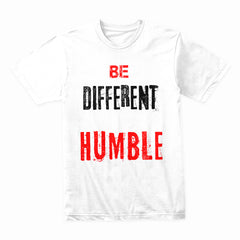 Be Different and Humble Shirt