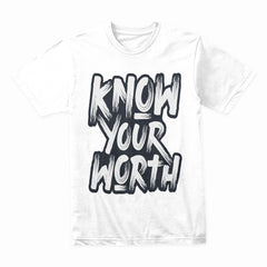 Know Worth Shirt