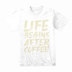Coffee Quote Shirt