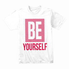 Be Yourself Shirt