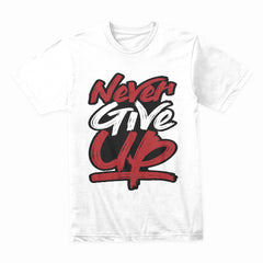 Relentless Drive – Never Give Up Tee