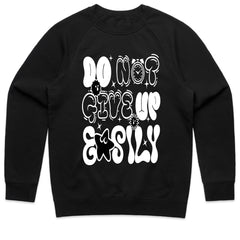 Do Not Give Up Easily Shirt