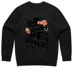 Don't Waste Your Time Shirt