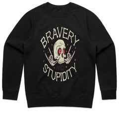 Bravery and Stupidity Shirt