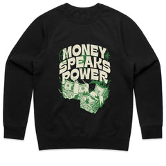 Money Speaks Power Shirt