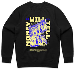 Money Will Tell Shirt