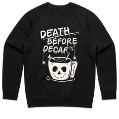 Death Before Decaf Shirt