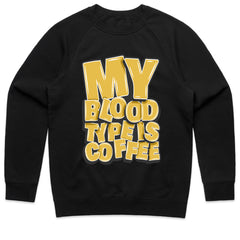 Coffee Type Tee – My Blood Type Is Coffee Statement Shirt