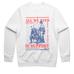 All We Need Is Support: Samurai Loyalty Tee