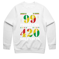99 Problems 420 Solutions Shirt