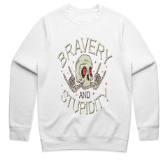 Bravery and Stupidity Shirt