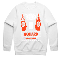 Go Hard or Go Home Shirt