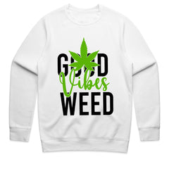 Good Vibes Weed Shirt