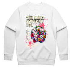 Your Mind Is a Powerful Tool Shirt