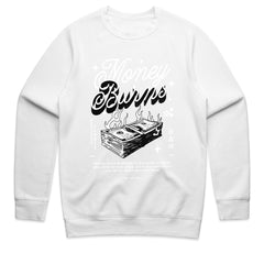 Money Burns Shirt