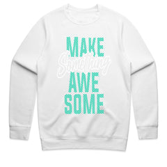 Make Something Awesome: Motivation Boost Tee