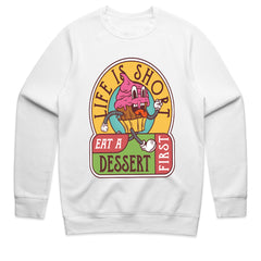 Life Is Short Dessert Shirt
