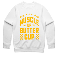 "Muscle Up, Buttercup" Funny Motivational Gym T-Shirt