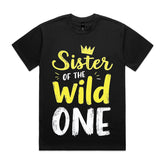 Sister of the Wild One T-Shirt