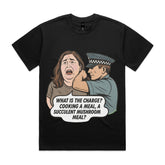 WHAT IS THE CHARGE? COOKING A MEAL, A SUCCULENT MUSHROOM MEAL? T-Shirt