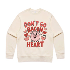 Don’t Go Bacon My Heart T-Shirt