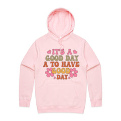 IT’S A GOOD DAY TO HAVE A GOOD DAY T-Shirt