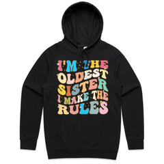 I’m the Oldest Sister, I Make the Rules T-Shirt