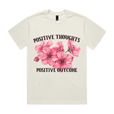 POSITIVE THOUGHTS POSITIVE OUTCOME T-Shirt