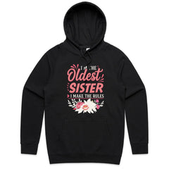 I’m the Oldest Sister, I Make the Rules T-Shirt