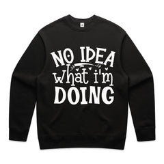 No Idea What I’m Doing