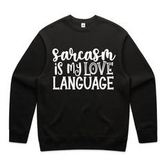 Sarcasm is My Love Language