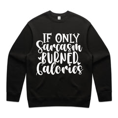 If Only Sarcasm Burned Calories