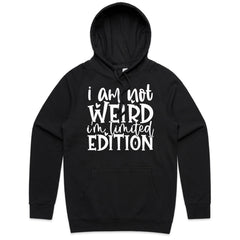 I Am Not Weird, I’m Limited Edition