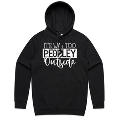 It’s Way Too Peopley Outside