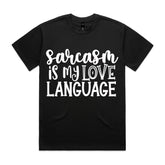Sarcasm is My Love Language