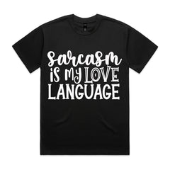 Sarcasm is My Love Language