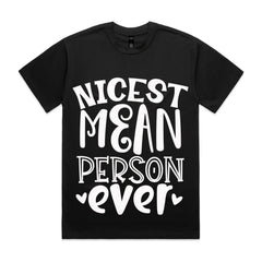 Nicest Mean Person Ever