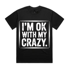 I’m OK With My Crazy