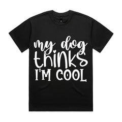 My Dog Thinks I’m Cool