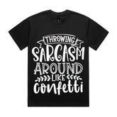 Throwing Sarcasm Around Like Confetti