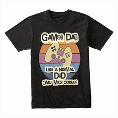Gamer Dad - Like a Normal Dad, Only Much Cooler Retro T-Shirt