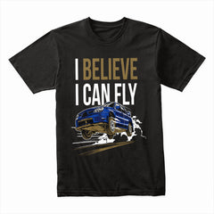 I Believe I Can Fly – Rally Legend T-Shirt