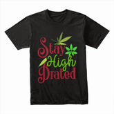 Stay High Shirt