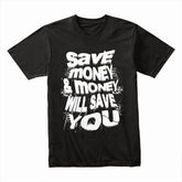 Save Money Shirt