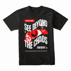 See Beyond The Chaos Shirt